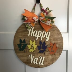 “Happy Fall Ya'll” Door or Wall Hanger