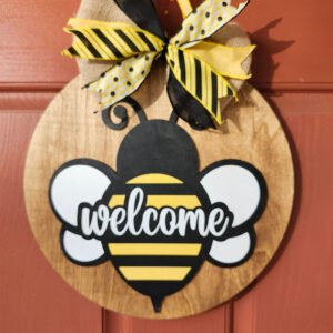 “Bumble Bee Welcome” Door or Wall Hanger
